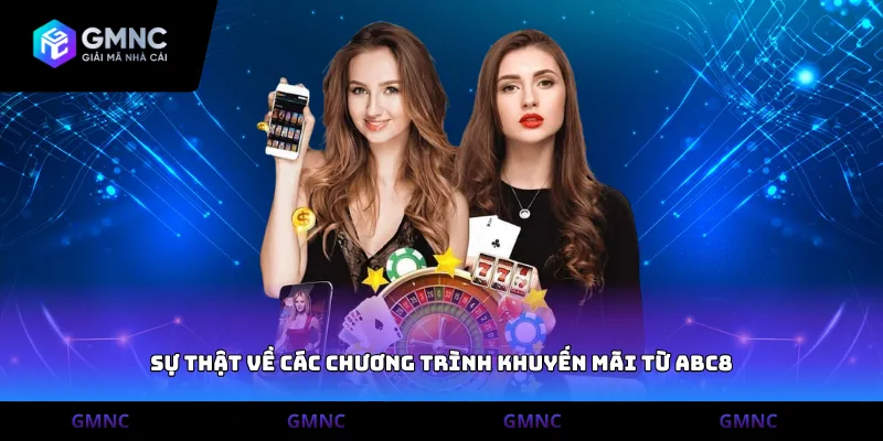 Sự thật về các chương trình khuyến mãi từ ABC8